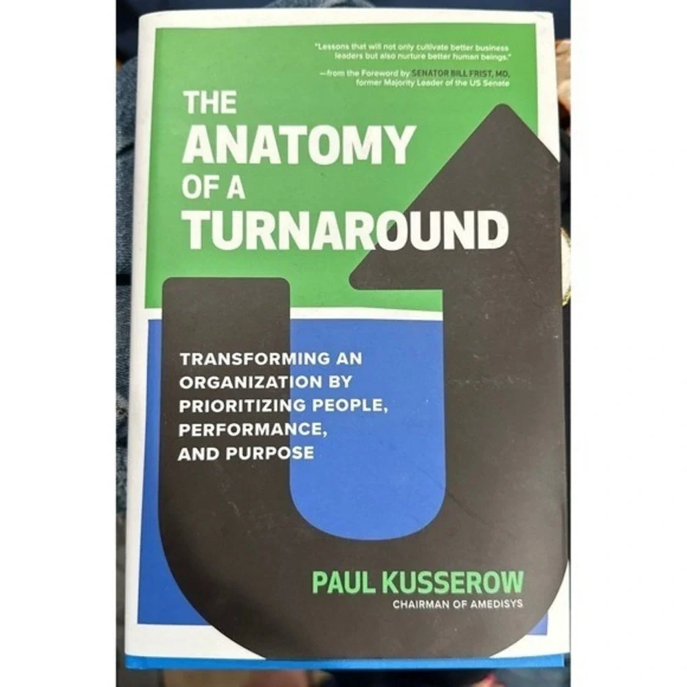 Anatomy of‎ a Turnaround book by Paul Kusserow